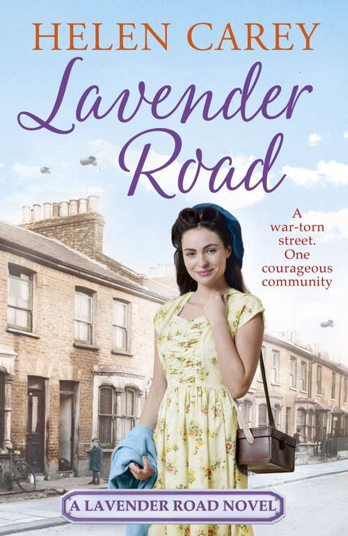 Book cover of Lavender Road (London At War Ser.: Vol. 1)