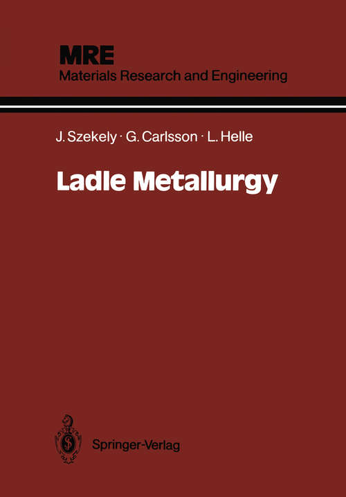Book cover of Ladle Metallurgy (1989) (Materials Research and Engineering)