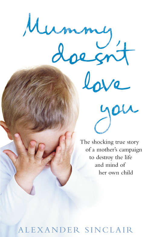 Book cover of Mummy Doesn't Love You
