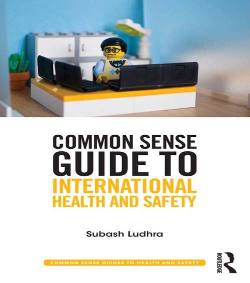 Book cover of Common Sense Guide to International Health and Safety