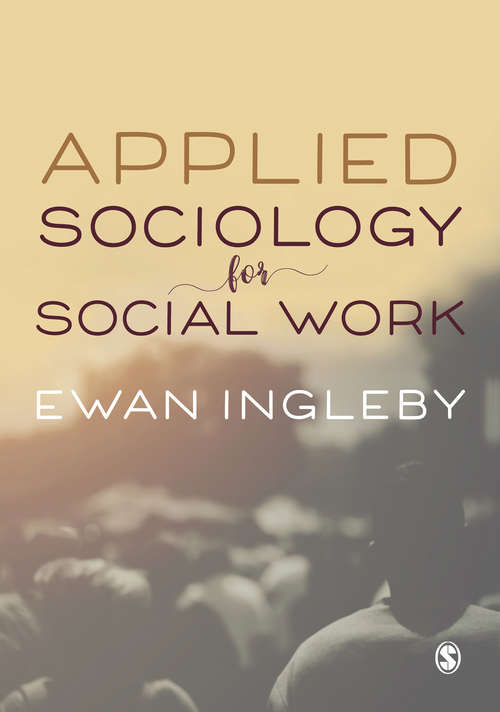 Book cover of Applied Sociology for Social Work (First Edition)