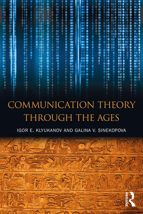 Book cover of Communication Theory Through the Ages: A Journey Through the Ages