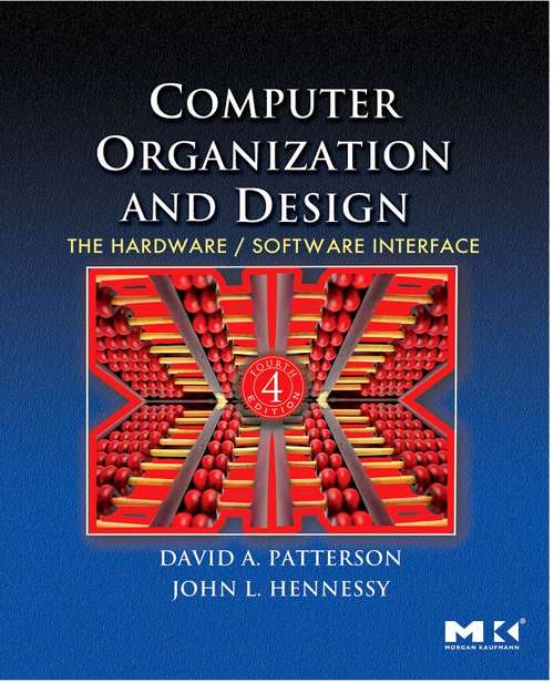 Book cover of Computer Organization And Design: The Hardware/software Interface (PDF)
