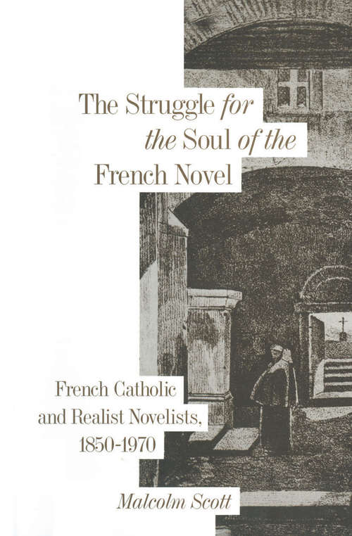 Book cover of Struggle for the Soul of the French Novel (1st ed. 1989)