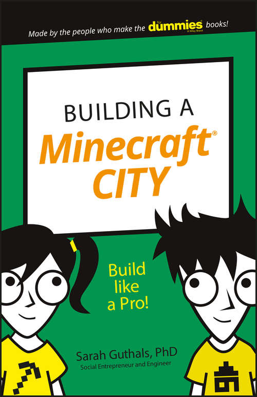 Book cover of Building a Minecraft City: Build Like a Pro! (Dummies Junior)