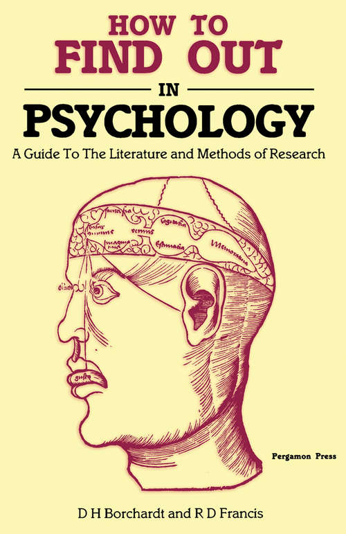 Book cover of How to Find Out in Psychology: A Guide to the Literature and Methods of Research