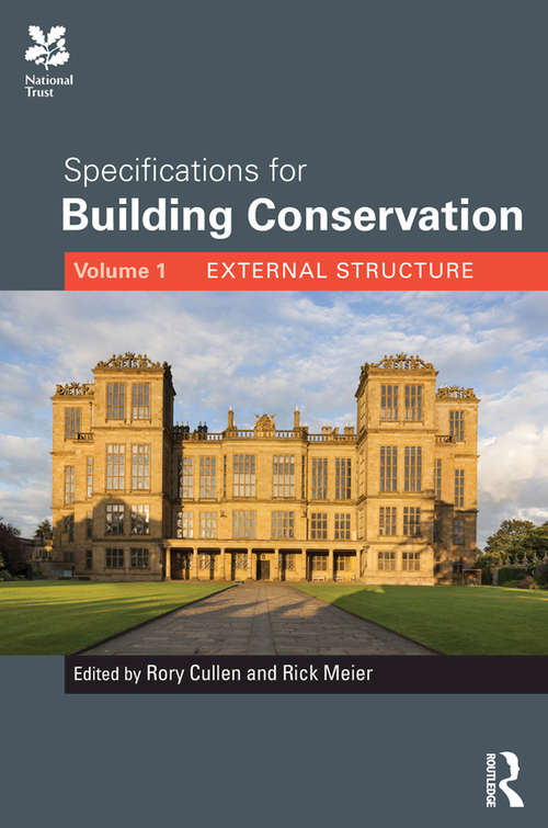 Book cover of Specifications for Building Conservation: Volume 1: External Structure