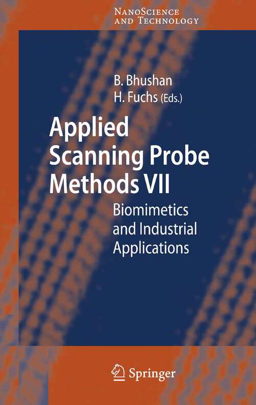 Book cover of Applied Scanning Probe Methods VII: Biomimetics and Industrial Applications (2007) (NanoScience and Technology)