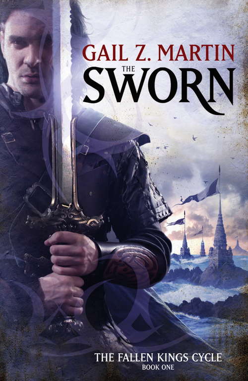 Book cover of The Sworn: The Fallen Kings Cycle: Book One (Fallen Kings Cycle #1)