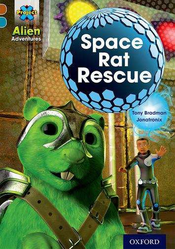 Book cover of Project X Alien Adventures: Space Rat Rescue (PDF)