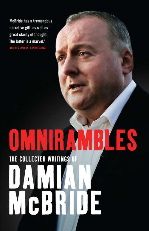 Book cover of Omnirambles: The Collected Writings of Damian McBride