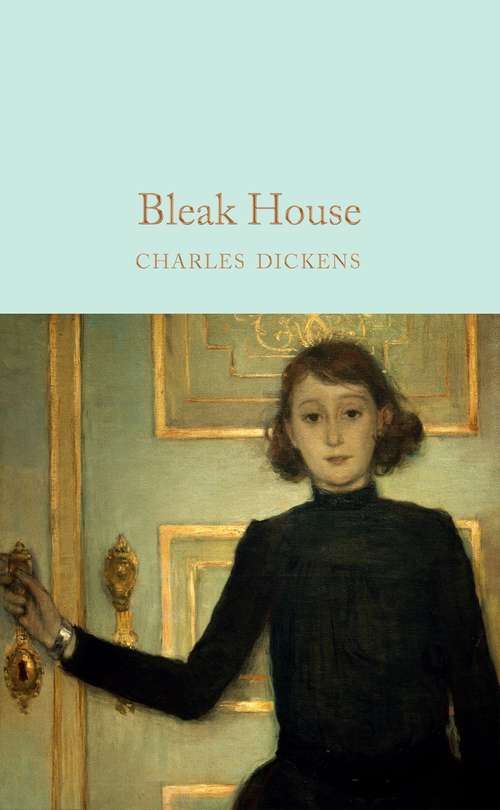Book cover of Bleak House: In Four Volumes, Volume 1... (Macmillan Collector's Library)