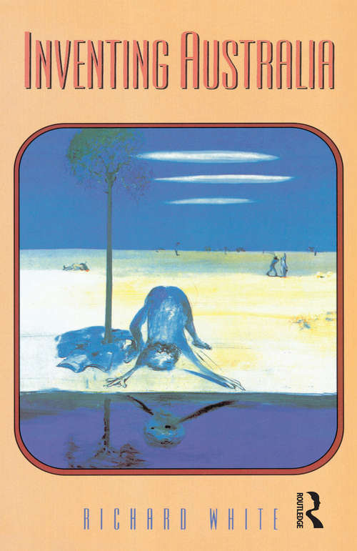 Book cover of Inventing Australia