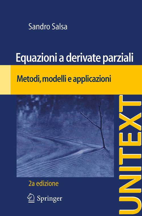 Book cover of Equazioni a derivate parziali: Metodi, modelli e applicazioni (2a ed. 2010) (UNITEXT)