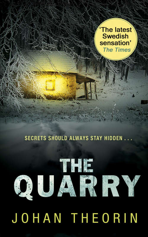 Book cover of The Quarry: Oland Quartet series 3 (Oland Quartet #1)