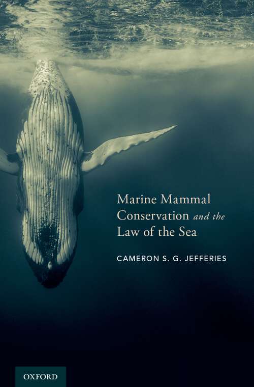 Book cover of Marine Mammal Conservation and the Law of the Sea