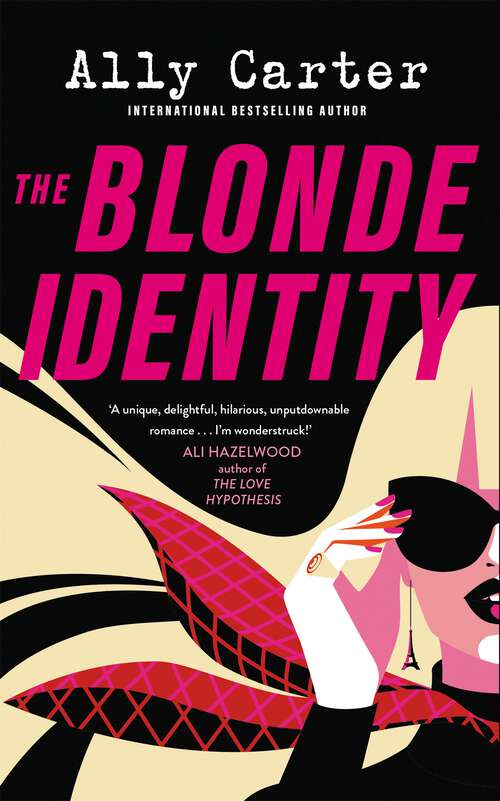 Book cover of The Blonde Identity: a fast-paced, hilarious road-trip rom-com, from New York Times bestselling author