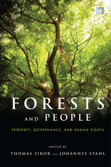 Book cover of Forests and People: Property, Governance, and Human Rights