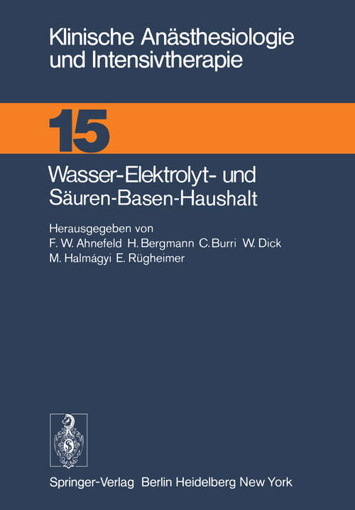 Book cover of Wasser-Elektrolyt- und Säuren-Basen-Haushalt: XX. Kasseler Symposium, 18./19.2.1977 (1977) (Klinische Anästhesiologie und Intensivtherapie #15)