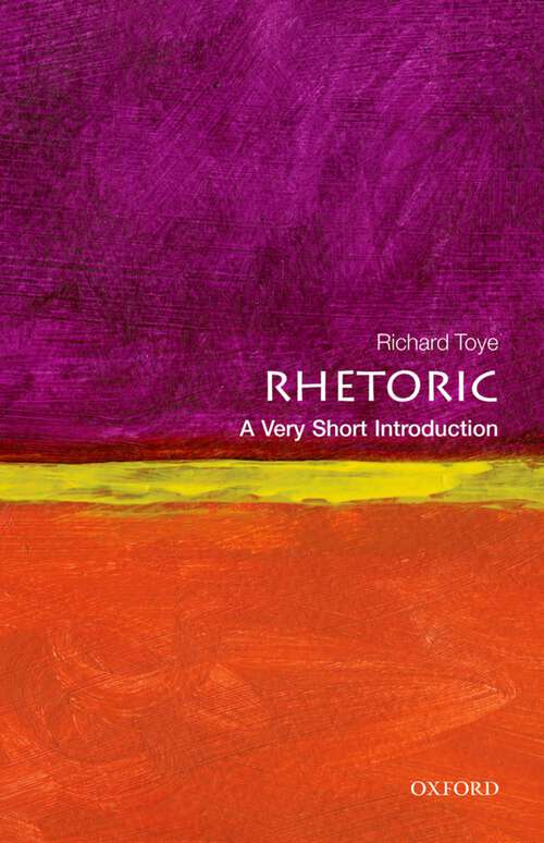 Book cover of Rhetoric: A Very Short Introduction (Very Short Introductions)