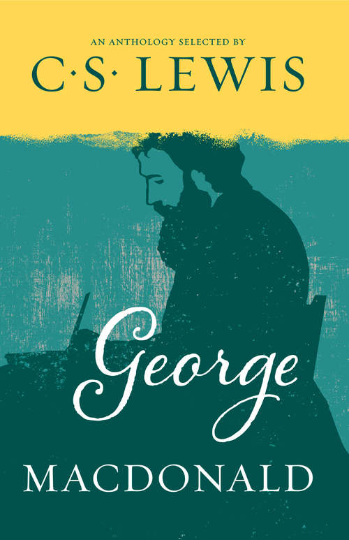 Book cover of George MacDonald (ePub edition) (Collected Letters Of C. S. Lewis Ser.)