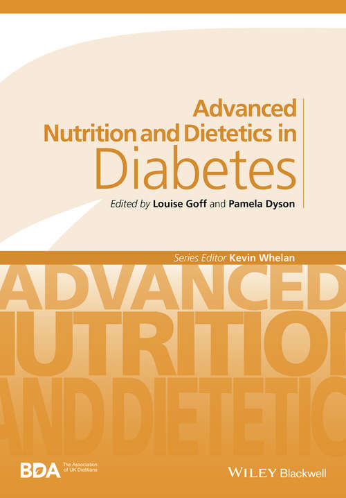 Book cover of Advanced Nutrition and Dietetics in Diabetes (Advanced Nutrition and Dietetics (BDA))