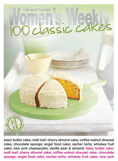 Book cover of 100 Classic Cakes (The Australian Women's Weekly Essentials)