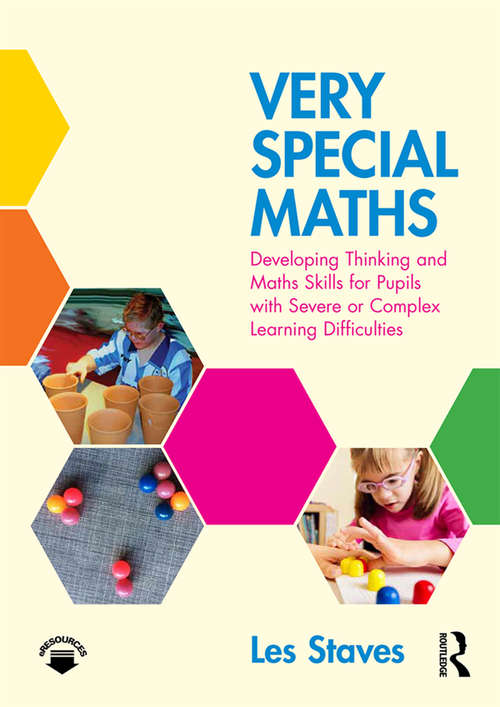 Book cover of Very Special Maths: Developing thinking and maths skills for pupils with severe or complex learning difficulties