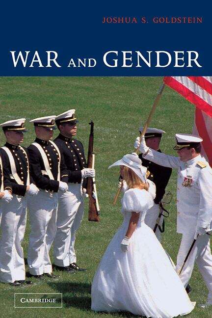 Book cover of War And Gender: How Gender Shapes The War System And Vice Versa (pdf)
