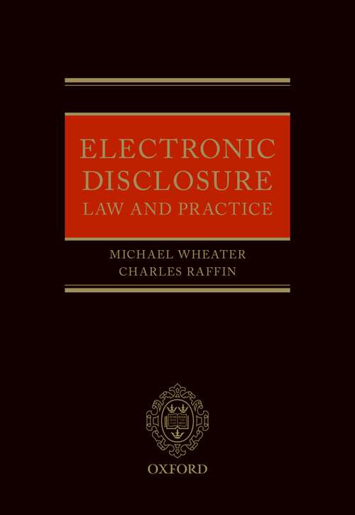 Book cover of Electronic Disclosure: Law and Practice