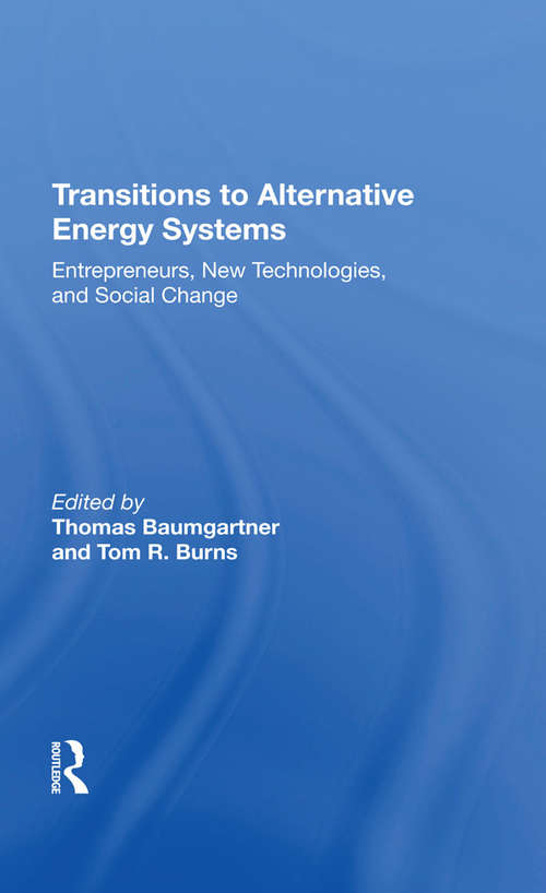 Book cover of Transitions To Alternative Energy Systems: Entrepreneurs, New Technologies, And Social Change