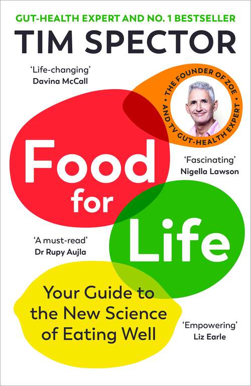 Book cover of Food for Life: Your Guide to the New Science of Eating Well
