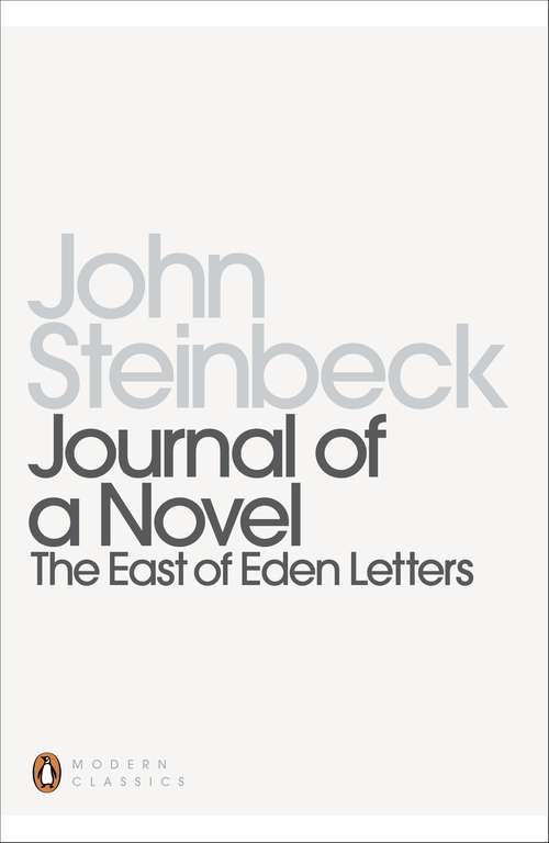 Book cover of Journal of a Novel: The East of Eden Letters (Penguin Modern Classics)