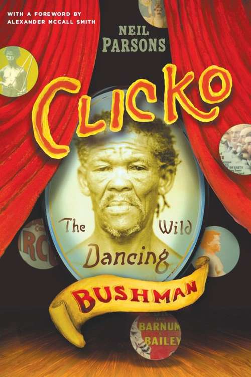 Book cover of Clicko: The Wild Dancing Bushman