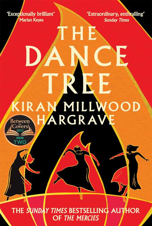 Book cover of The Dance Tree: From the bestselling author of The Mercies