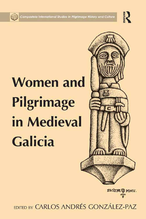 Book cover of Women and Pilgrimage in Medieval Galicia