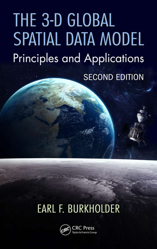 Book cover of The 3-D Global Spatial Data Model: Principles and Applications, Second Edition (2)
