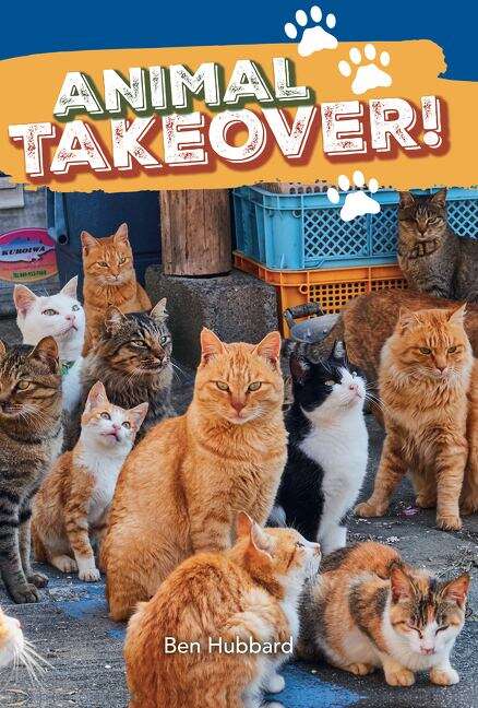 Book cover of Animal Takeover!: Big Cat