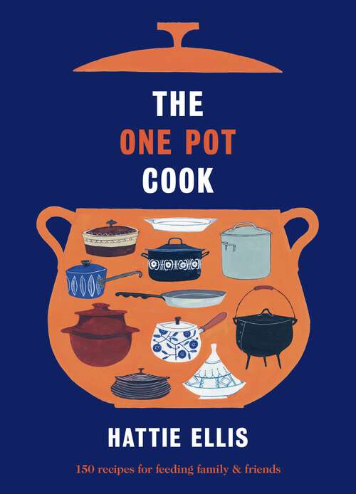 Book cover of The One Pot Cook (Fixed Format)