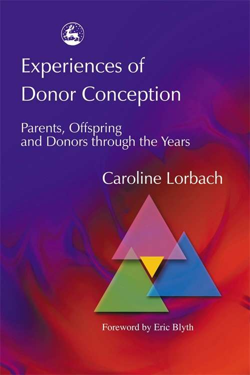 Book cover of Experiences of Donor Conception: Parents, Offspring and Donors through the Years