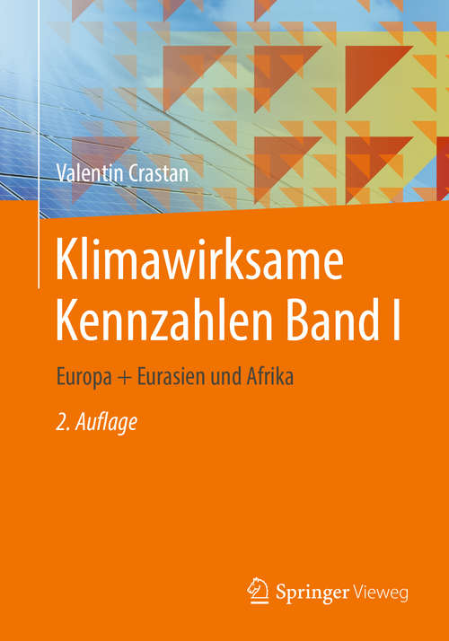 Book cover of Klimawirksame Kennzahlen Band I: Europa + Eurasien und Afrika (2. Aufl. 2018)