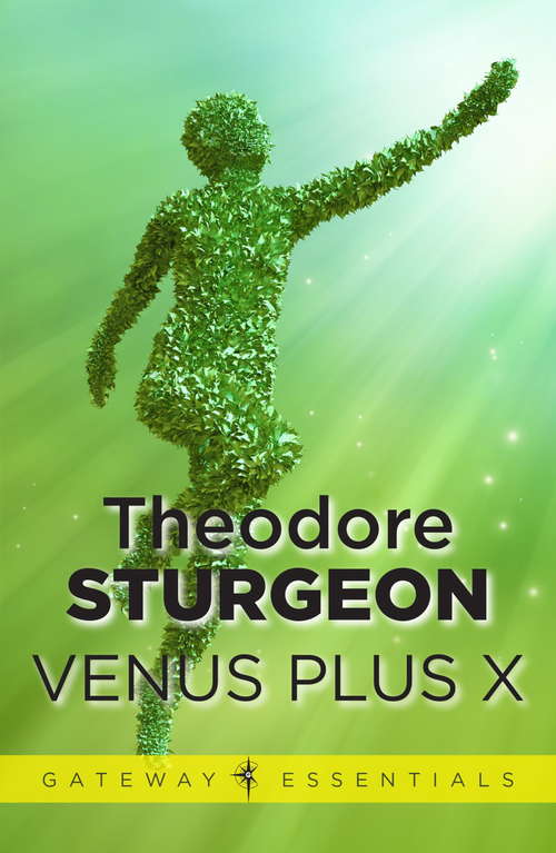 Book cover of Venus Plus X (Gateway Essentials)