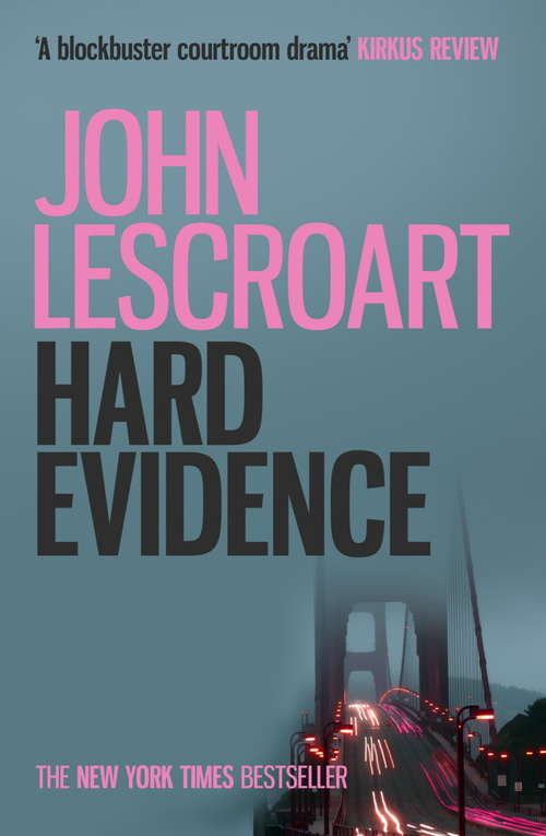 Book cover of Hard Evidence: A gripping murder mystery (Dismas Hardy #3)