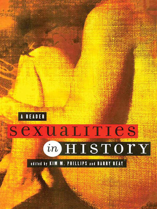 Book cover of Sexualities in History: A Reader (Themes In History Ser. #6)