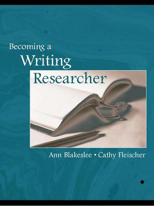 Book cover of Becoming a Writing Researcher
