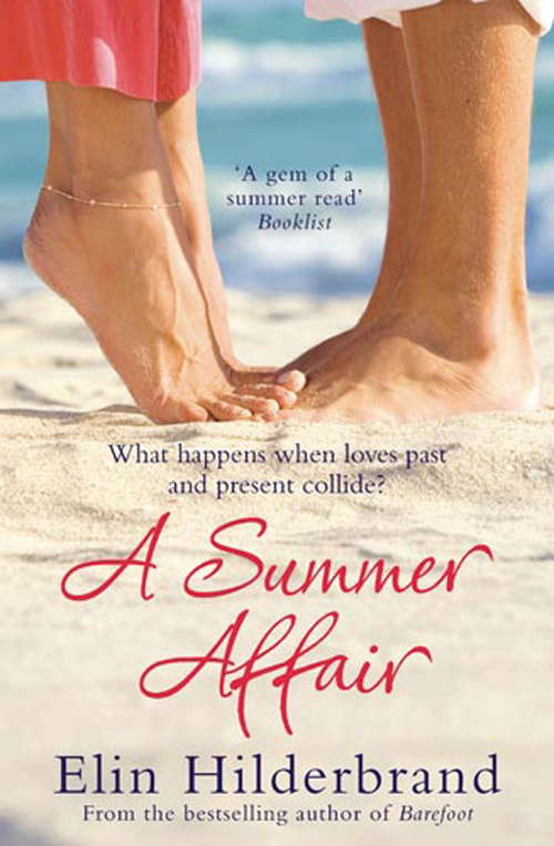Book cover of A Summer Affair: A Novel