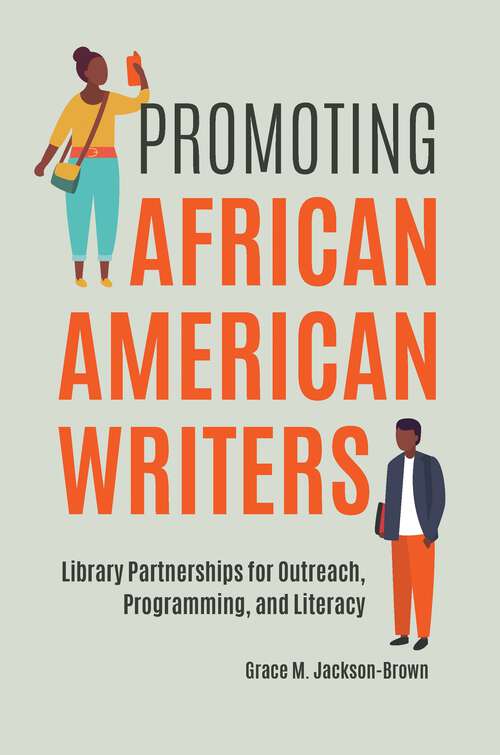 Book cover of Promoting African American Writers: Library Partnerships for Outreach, Programming, and Literacy