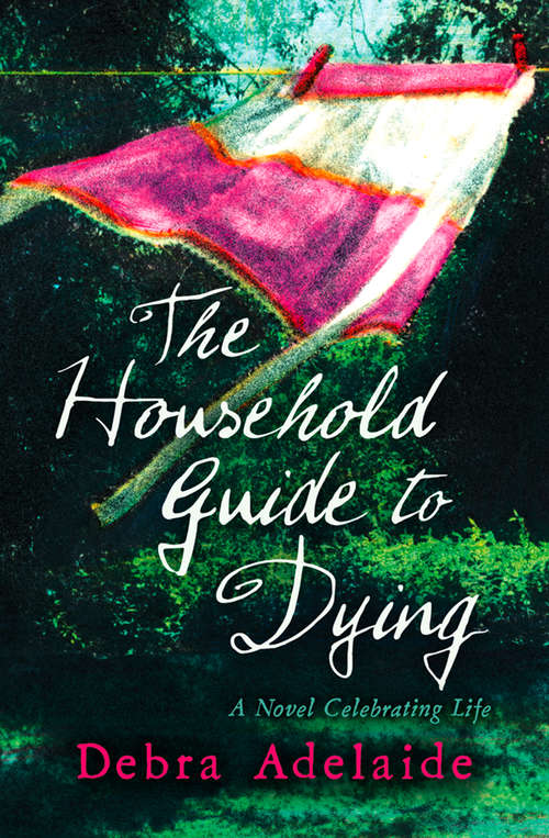 Book cover of The Household Guide to Dying (ePub edition)