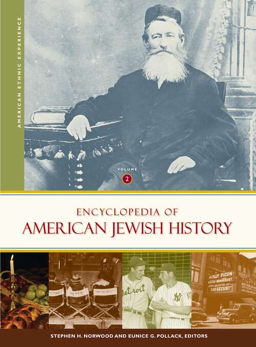 Book cover of Encyclopedia of American Jewish History [2 volumes]: [2 volumes] (American Ethnic Experience)