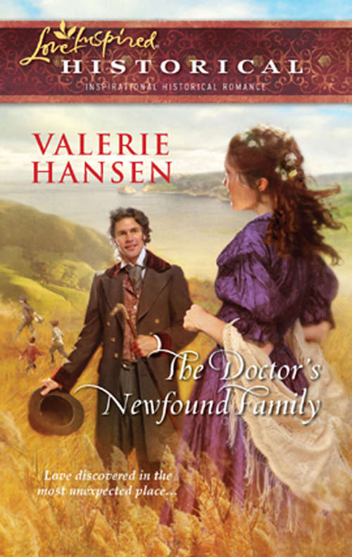 Book cover of The Doctor's Newfound Family (ePub First edition) (Mills And Boon Love Inspired Ser.)